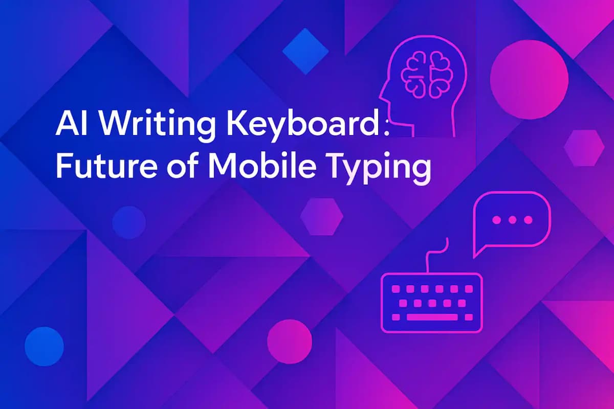 Featured image for article: AI Writing Keyboard: Future of Mobile Typing