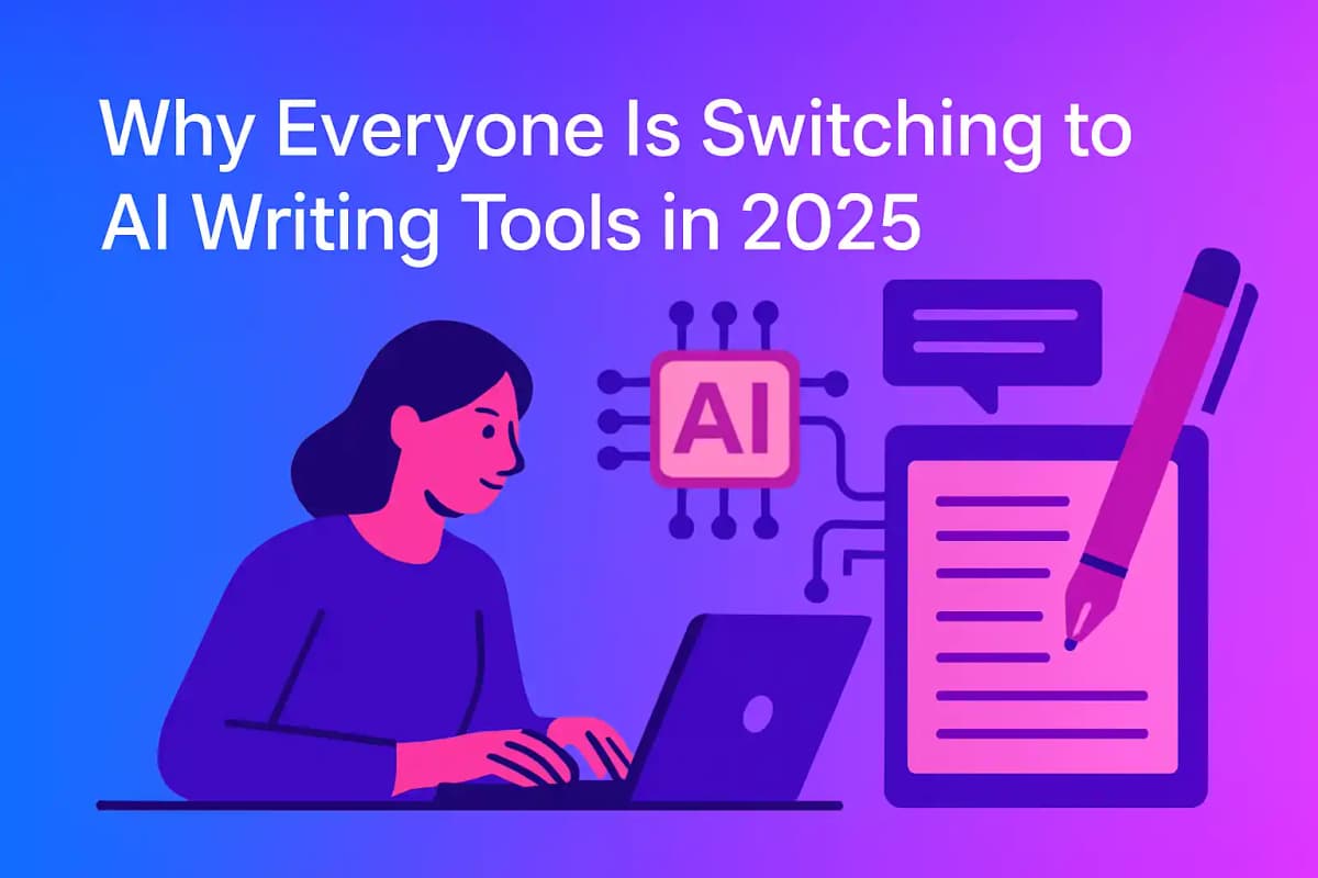 Featured image for article: Why Everyone Is Switching to AI Writing Tools in 2025