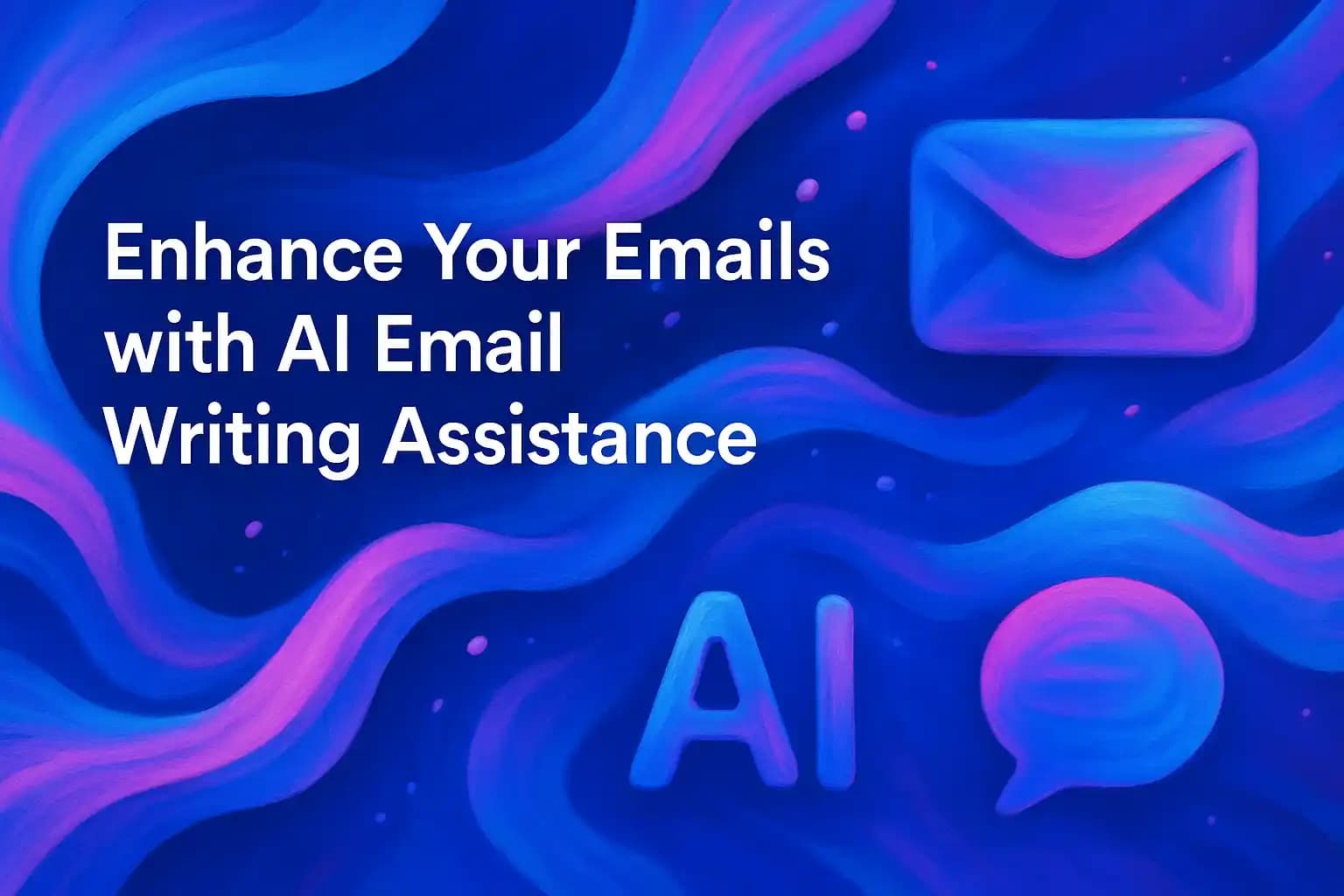 Enhance Your Emails with AI Email Writing Assistance